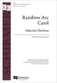 Rainbow Arc Carol SATB choral sheet music cover